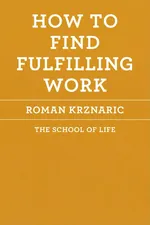 How to Find Fulfilling Work cover