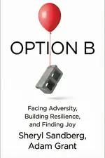 ปกหนังสือ Option B ฟื้นใจหลังความสูญเสียและกลับมามีความสุข