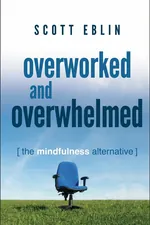 Overworked and Overwhelmed cover