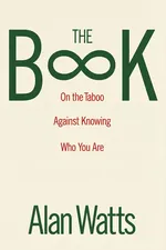 ปกหนังสือ The Book ก้าวข้ามภาพลวงของตัวตนที่แยกจากโลก