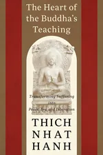 The Heart of the Buddha’s Teaching cover