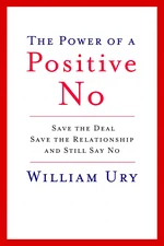 The Power of a Positive No cover