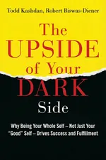 The Upside of Your Dark Side cover