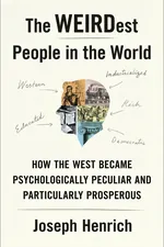 The WEIRDest People in the World cover