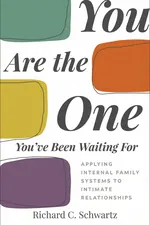 You Are the One You’ve Been Waiting For cover